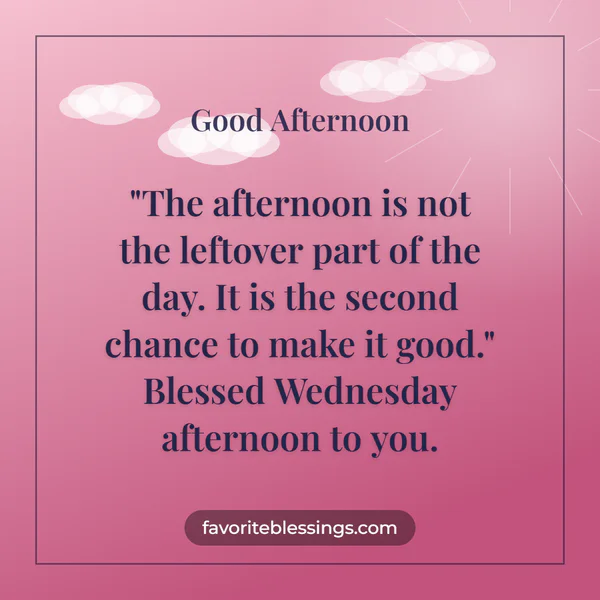 Blessed Wednesday Afternoon Quotes