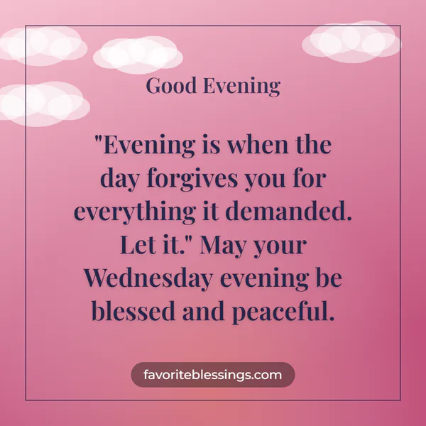 Blessed Wednesday Evening Quotes