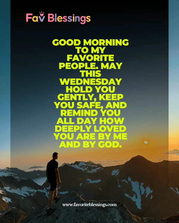 Blessed Wednesday Morning Messages for Friends and Family