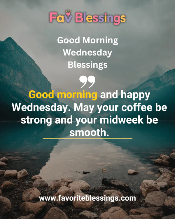 Good Morning Wednesday Blessings