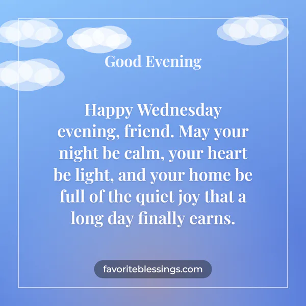 Happy Wednesday Evening Blessings