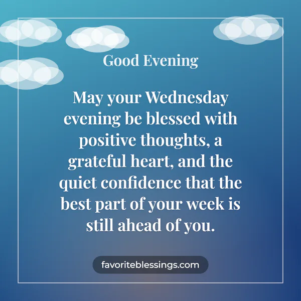Positive Wednesday Evening Blessings