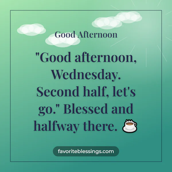 Wednesday Afternoon Blessings GIFs and Captions