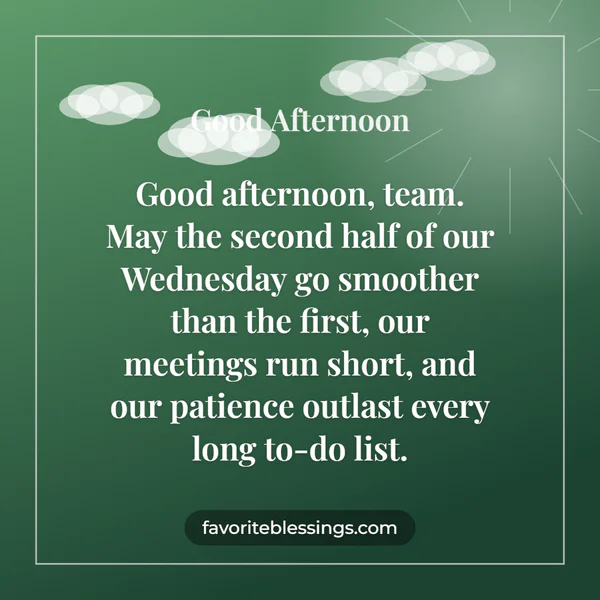 Wednesday Afternoon Blessings for Coworkers