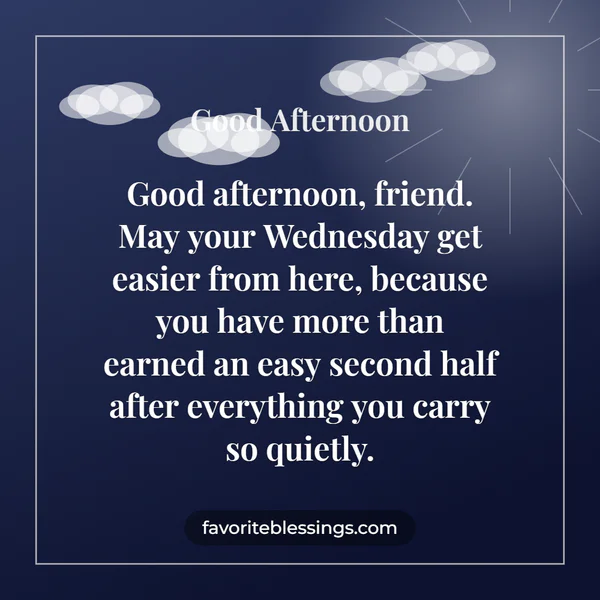 Wednesday Afternoon Blessings for Friends