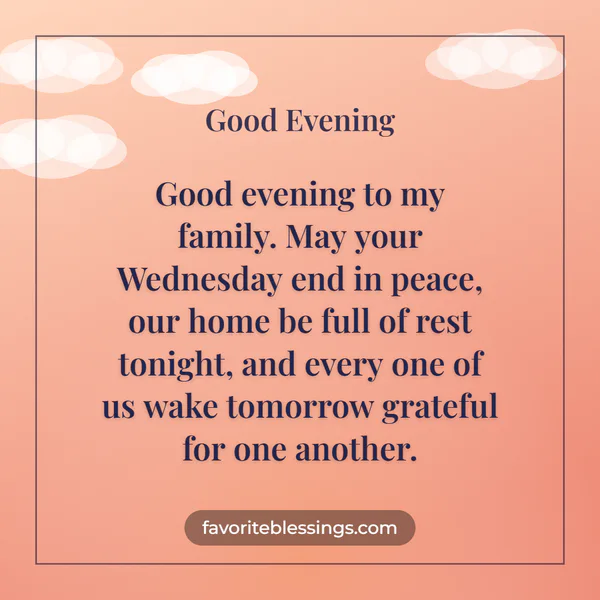 Wednesday Evening Blessings for Family