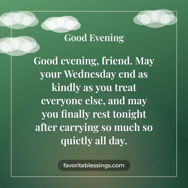 Wednesday Evening Blessings for Friends