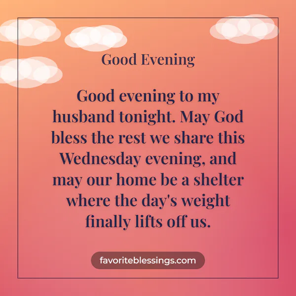 Wednesday Evening Blessings for Husband and Wife