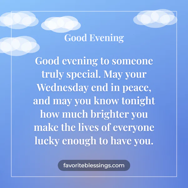 Wednesday Evening Blessings for Someone Special