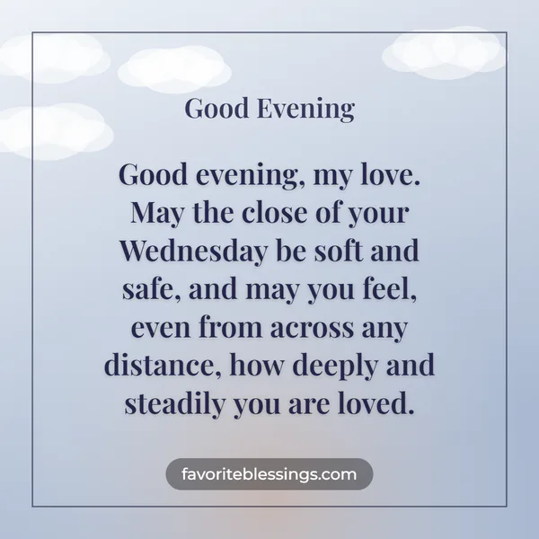 Wednesday Evening Blessings for Someone You Love