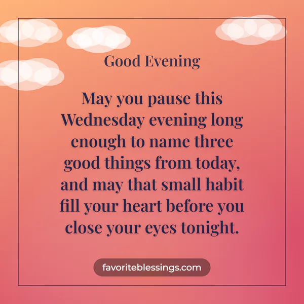 Wednesday Evening Gratitude Blessings