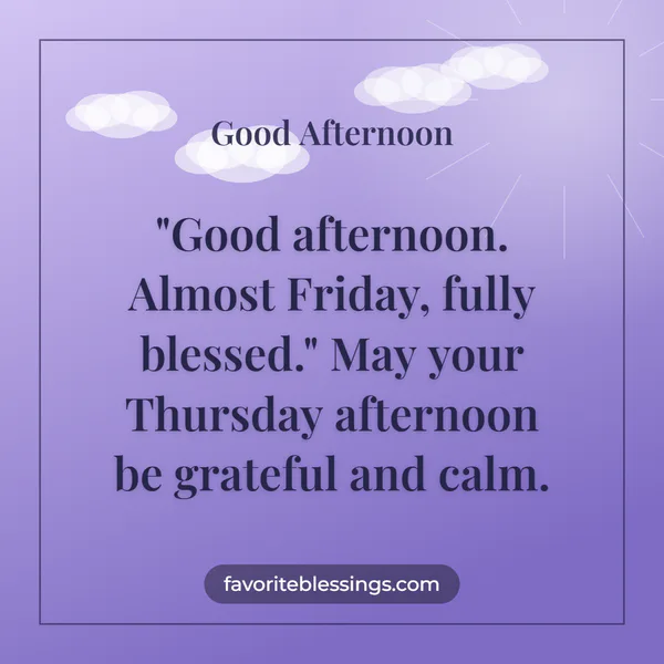 Blessed Thursday Afternoon Images to Share