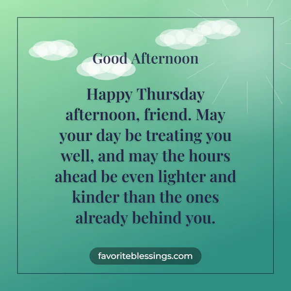 Happy Thursday Afternoon Greetings
