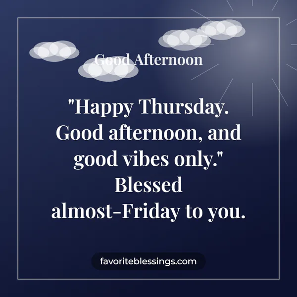 Happy Thursday Good Afternoon Images
