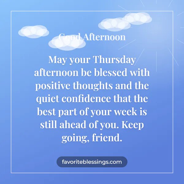 Positive Thursday Afternoon Messages