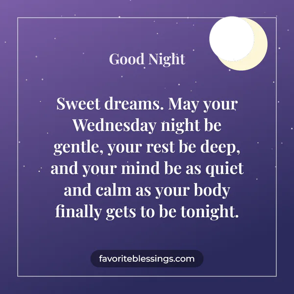 Sweet Dreams Wednesday Night Blessings