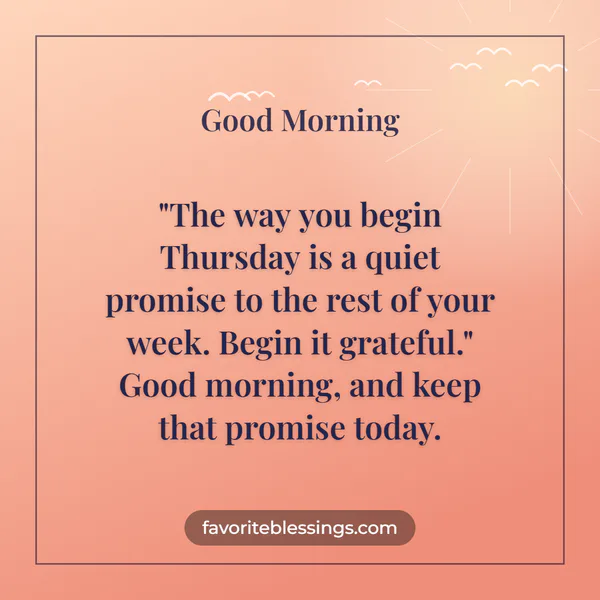 Thoughtful Thursday Morning Quotes