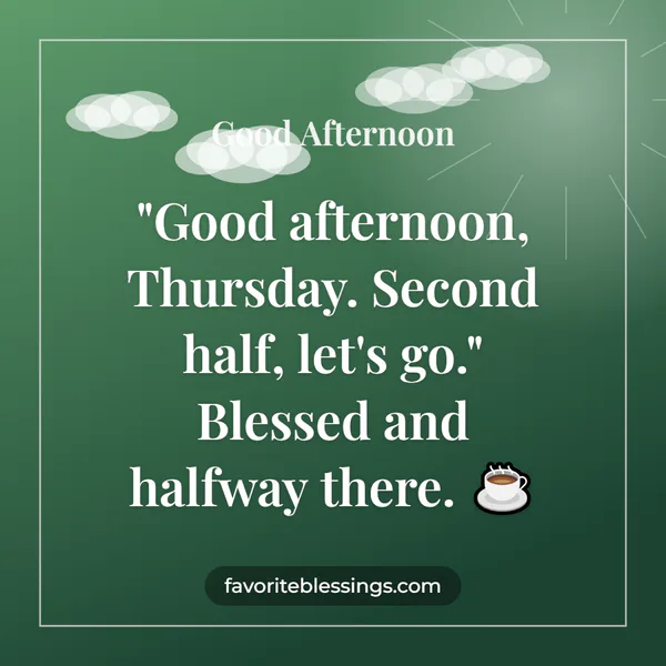 Thursday Afternoon Blessings GIF Captions