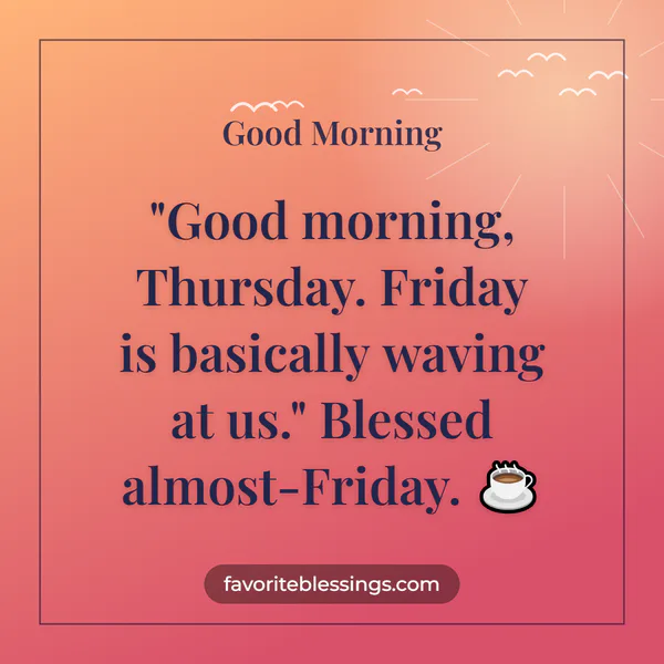 Thursday Morning Blessings GIFs and Uplifting Captions