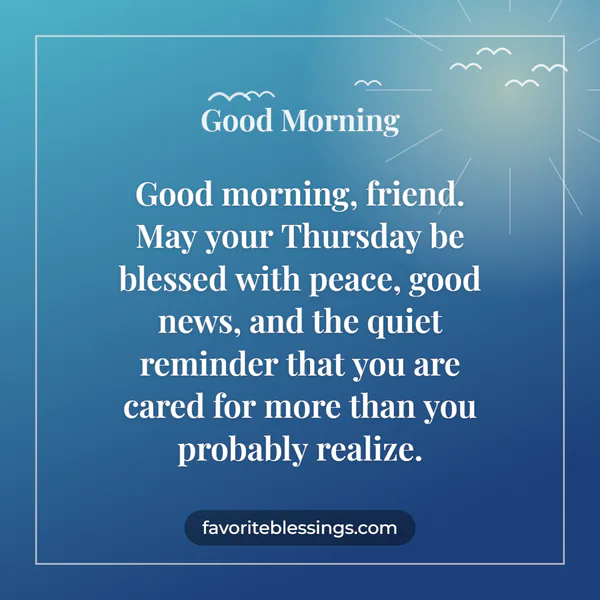 Thursday Morning Blessings for a Friend