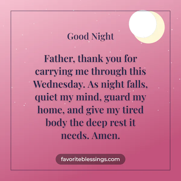 Wednesday Night Blessings and Prayers