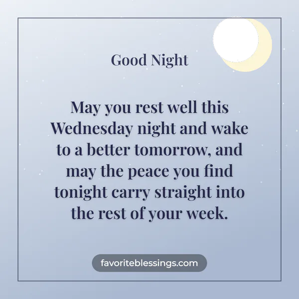 Wednesday Night Blessings for a Better Tomorrow