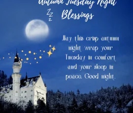 Autumn Tuesday Night Blessings