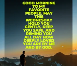 Blessed Wednesday Morning Messages for Friends and Family