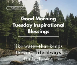 Good morning Tuesday inspirational blessings
