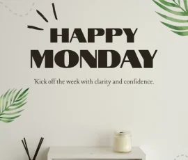 Happy Monday blessings
