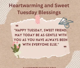Heartwarmed and sweet Tuesday blessings