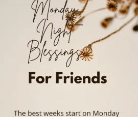 Monday night blessings for friends