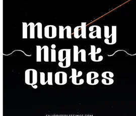 Monday night quotes
