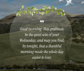 Positive and Grateful Wednesday Blessings