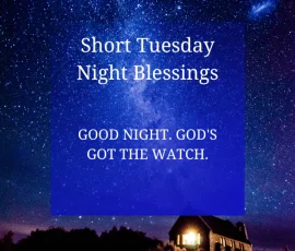 Short Tuesday Night Blessings