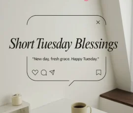 Short Tuesday blessings