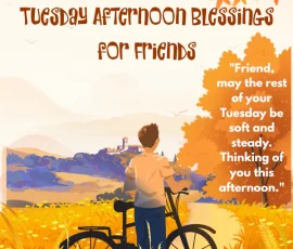 Tuesday Afternoon Blessings for Friends