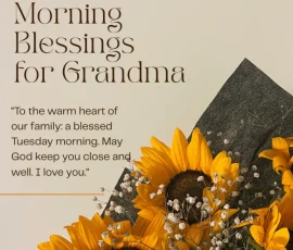 Tuesday Morning Blessings for Grandma
