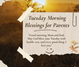 Tuesday Morning Blessings for Parents