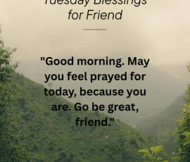Tuesday Morning Blessings for a Friend