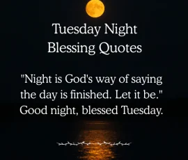 Tuesday Night Blessing Quotes