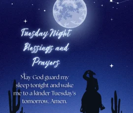Tuesday Night Blessings and Prayers