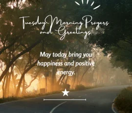 Tuesday morning prayers and greetings
