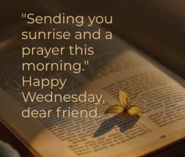 Wednesday Morning Blessings Images and Quotes for Friends, Family and Loved Ones